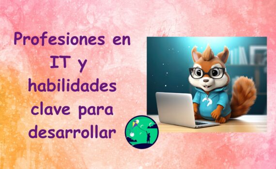 Habilidades básicas para ser programador en IT